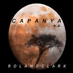 cover: Roland Clark - Capanya EP