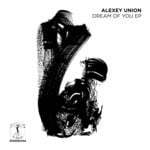 cover: Alexey Union - Dream Of You EP