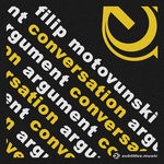 cover: Filip Motovunski - Conversation/Argument