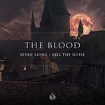 cover: Seven Lions & Kill The Noise - The Blood