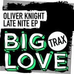 cover: Oliver Knight - Late Nite EP