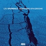 cover: Ltj Xperience - Deepening Of A Groove