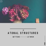 cover: Mittens & Le'bruh - Atonal Structures