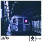 cover: Karl Who - Strains EP