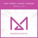 cover: Daniel Larsson|Mike Versuz - Ready 2 Go