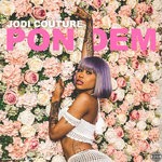 cover: Jodi Couture - Pon Dem (Explicit)