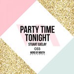 cover: Stuart Ojelay - Party Time Tonight