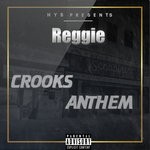 cover: Reggie - Crooks Anthem