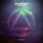 cover: Killaheadz - Bring Me