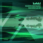 cover: Mason Maynard - Reconcile EP