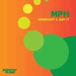 cover: Mph - Midnight & Say It