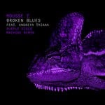 cover: Andreya Triana|Mousse T - Broken Blues (Purple Disco Machine Remixes)