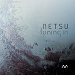 cover: Netsu - Tuning In