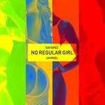 cover: Jahmiel|Safaree - No Regular Girl (Explicit)