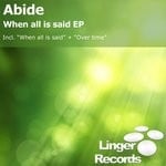 cover: Abide - When All Is Said