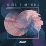 cover: Jarred Gallo - Bump The Funk