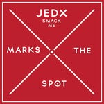 cover: Jedx - Smack Me