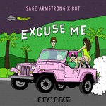 cover: Bot|Sage Armstrong - Excuse Me