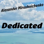 cover: Alexander Miroshnichenko - Dedicated