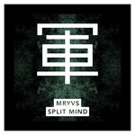 cover: Mryvs - Split Mind