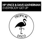 cover: Hp Vince & Dave Leatherman - Everybody Get Up