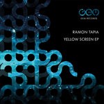 cover: Ramon Tapia - Yellow Screen EP