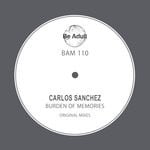 cover: Carlos Sanchez - Burden Of Memories