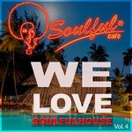 cover: Soulful-cafe - We Love Soulfulhouse Vol 4