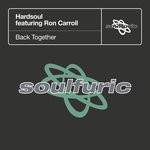 cover: Hardsoul|Ron Carroll - Back Together (Remixes)