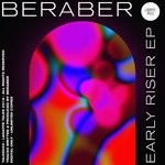 cover: Beraber - Early Riser EP