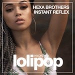 cover: Hexa Brothers - Instant Reflex