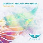 cover: Dementia - Reaching For Heaven