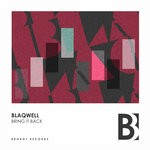 cover: Blaqwell - Bring It Back