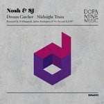 cover: Nosh & Sj - Dream Catcher/Midnight Train (Remixed)