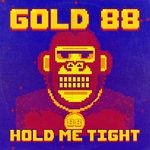 cover: Gold 88|Kate Aster - Hold Me Tight (Making Love)