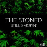 cover: The Stoned - Still Smokin'