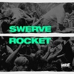 cover: Swerve - Rocket