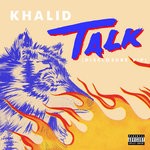 cover: Khalid - Talk