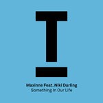 cover: Maxinne|Niki Darling - Something In Our Life