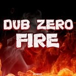 cover: Dub Zero - Fire