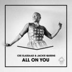 cover: Cee Elassaad|Jackie Queens - All On You