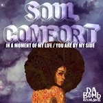 cover: Soul Comfort - In A Moment Of My Life/You Are By My Side