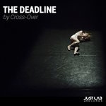 cover: Cross-over - The Deadline