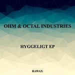 cover: Octal Industries|Ohm - Hyggeligt EP