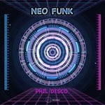 cover: Phil Disco - Neo Funk