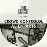 cover: Crowd Controlol - Alien Arts