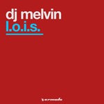 cover: Dj Melvin - LOIS