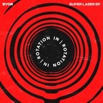 cover: Byor - Super Laser EP