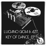 cover: Azit|Luciano Gioia - Key Of Dance EP