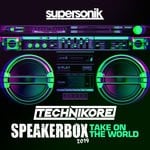 cover: Technikore - Speakerbox 2019 (Take On The World)